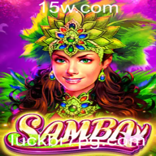 Samba: Descubra o Novo Jogo de Estratégia e Astúcia com LUCKBR7